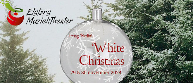 Elstars MuziekTheater White Christmas